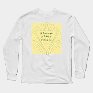 Be Brave Enough to be Bad at Something New 2 Long Sleeve T-Shirt